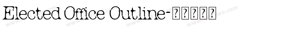 Elected Office Outline字体转换